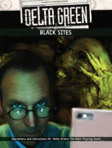 black sites adventure for delta green rpg from arc publishing