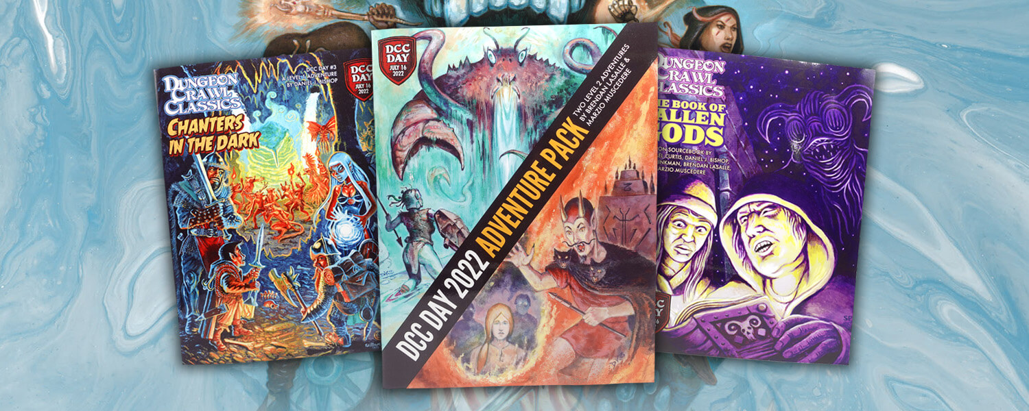 three softcover adventure modules from the Dungeon Crawl Classics RPG: The Book of Fallen Gods, Chanters in the Dark, and the DCC Day 2022 Adventure Pack