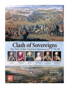 cover for the war game Clash of Sovereigns: The Battles of the Austrian Succession 1740-1748